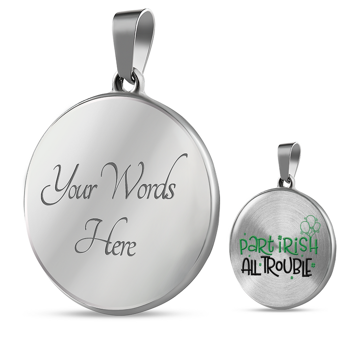 Funny Irish Gift, "Part Irish, All Trouble" Gift for Family or Friends