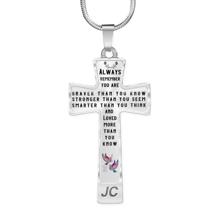 Faith Gift Christian Cross Pendant Always Remember You Are Braver Than You Know Stronger Than You Seem Quote Unique Novelty Birthday Christmas Graduation Gift Necklace for Women