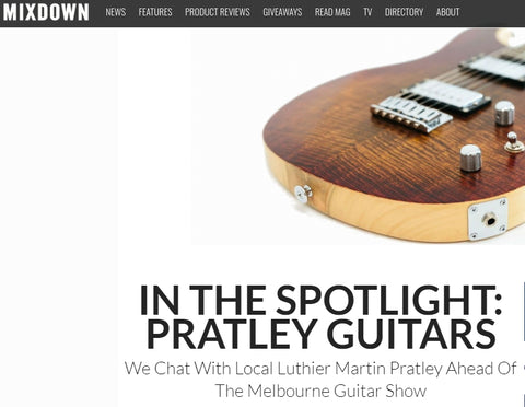 Pratley Guitars in Mixdown Magazine Spotlight