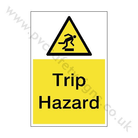Trip Hazard Sign | PVC Safety Signs | Health and Safety Signs