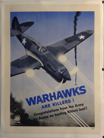 Warhawks Are Killers! Congratulations from the Army Air Forces on beating Hitler's best!