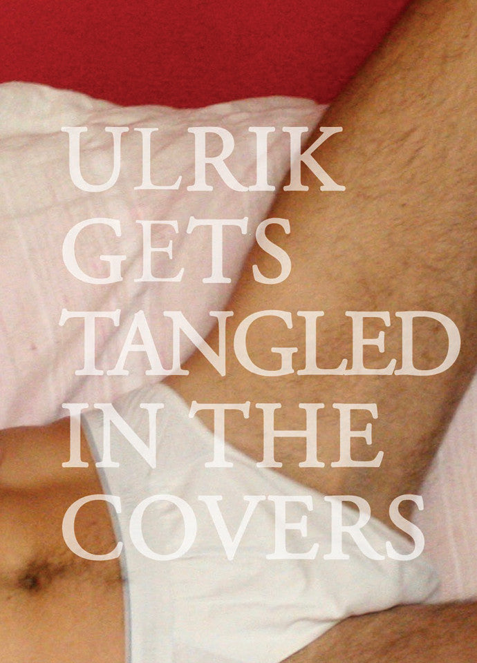 Ulrik Gets Tangled in the Covers