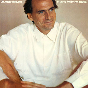 James Taylor ♦ That's Why I'm Here (Limited Edition, 180 Gram Vinyl)