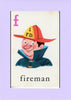 F is for Fireman - PLYMOUTH CARD COMPANY
- 15