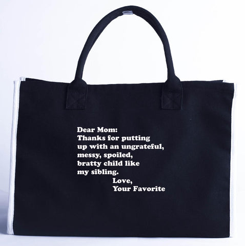 Thanks Mom For Putitng Up With An Ungrateful Spoiled Child. - Fashion Customized Tote Bag 410 x 280 x 150-Black- Cool Jerseys