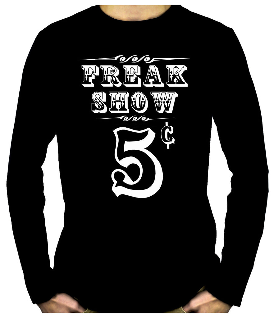 Freak Show Poster Men's Long Sleeve T-Shirt Carnivale Dark Alternative Clothing