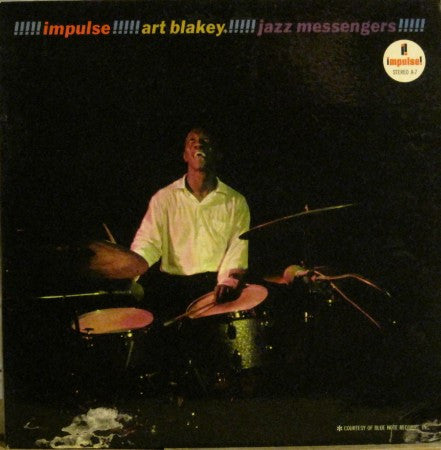 Art Blakey and the Jazz Messengers - Impulse!!!