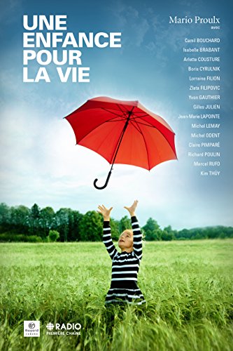 Une enfance pour la vie - 169958 Une enfance pour la vie