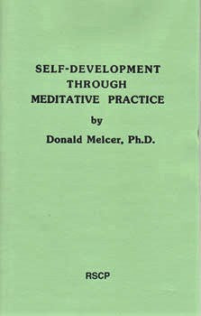 Self Development Through Meditative Practice, by Donald Melcer