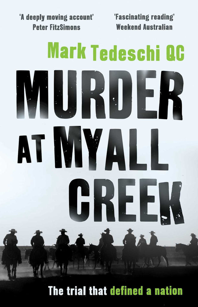 Murder at Myall Creek 2017 Editon