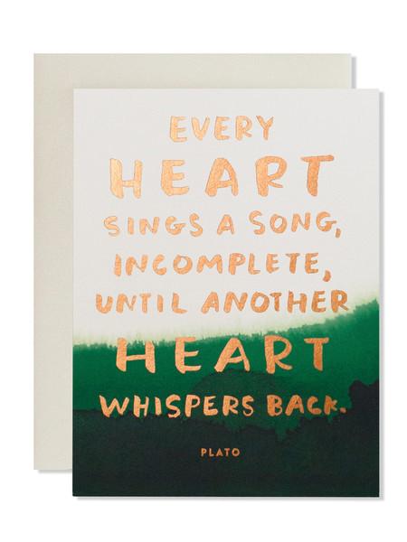 Every Heart Sings A Song, Incomplete, Until Another Heart Whispers Back. Art Card