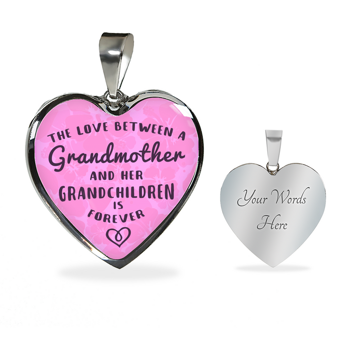 The Love Between A Grandmother And Her Grandchildren Is Forever Pendant Necklace