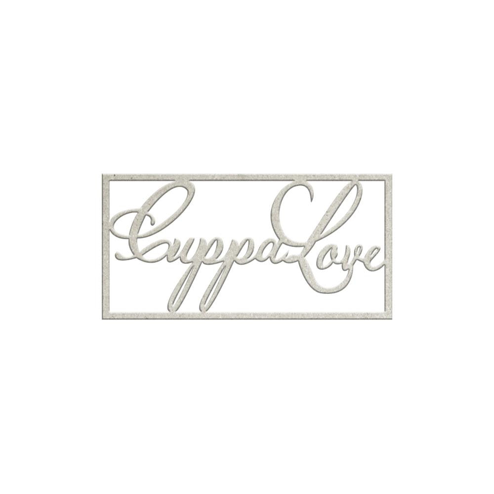 FabScraps For The Love Of Tea Die-Cut Gray Chipboard Word - Cuppa Love 5"X2"