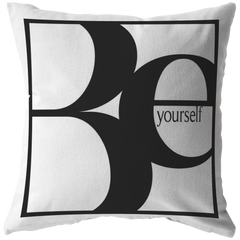 Be Yourself | Pillow
