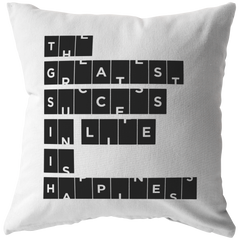 The Greatest Success In Life... | Pillow