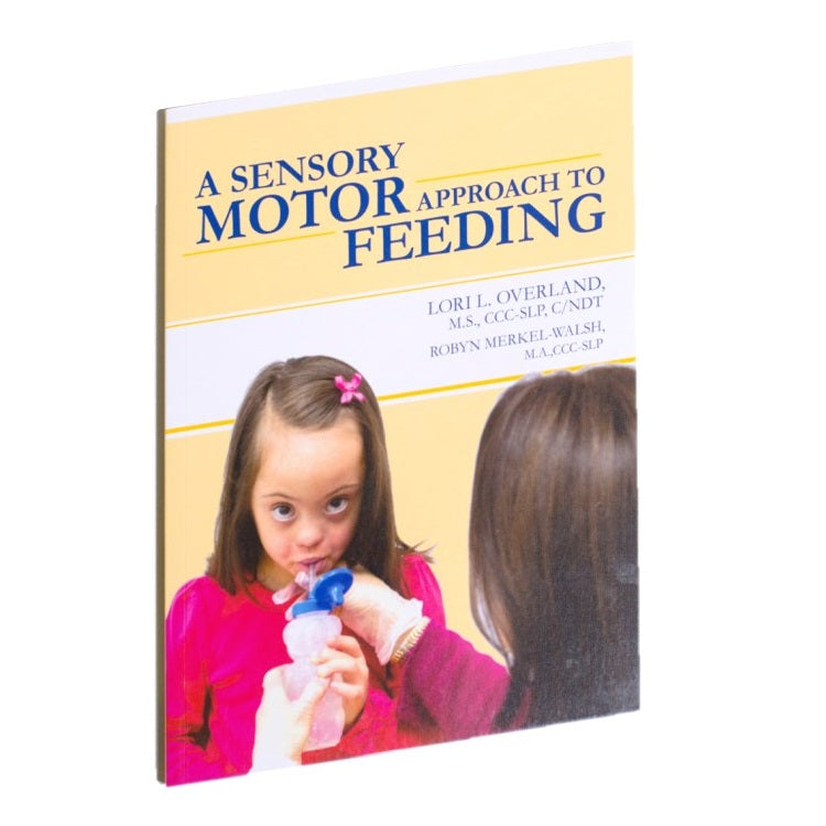 A Sensory-Motor Approach To Feeding - Talk-Tools