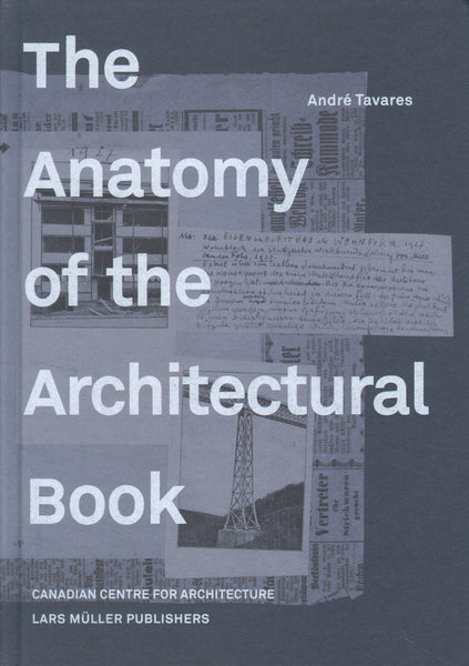 The Anatomy of the Architectural Book