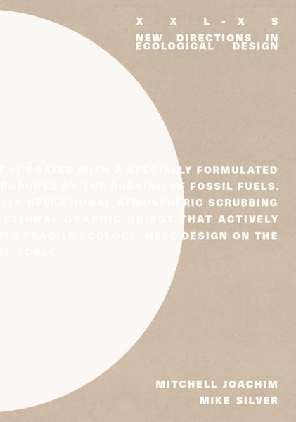 XXL-XS: New Directions on Ecological Design