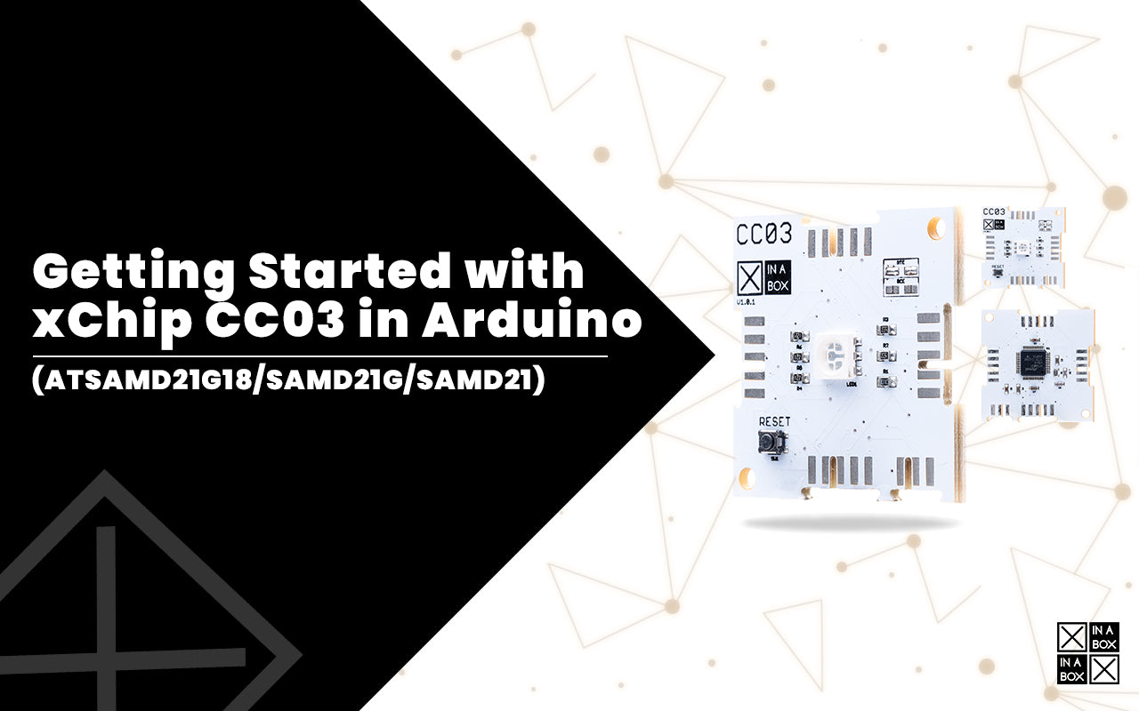 Getting Started with xChip Core CC03 (Cortex M0+ Core) in Arduino IDE