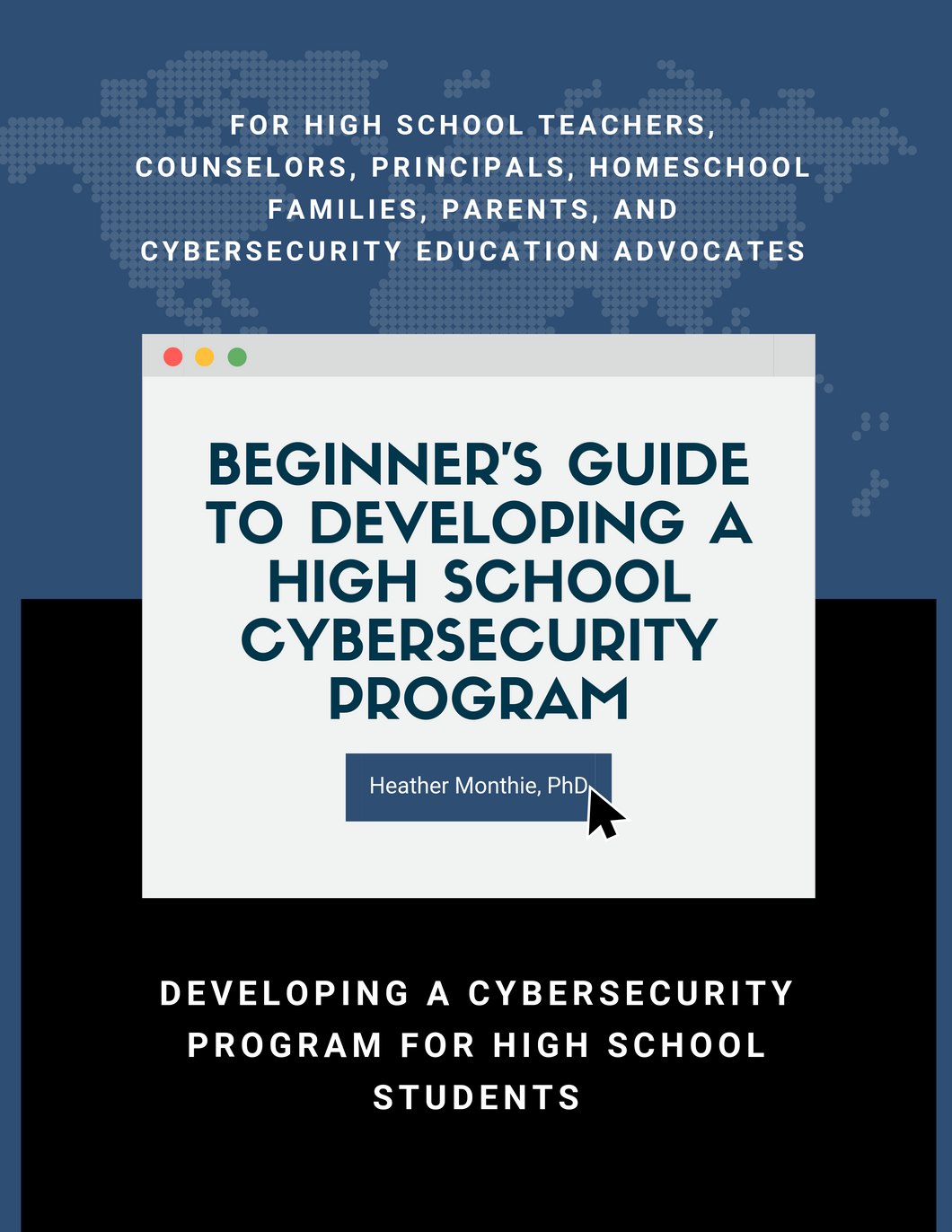 Beginner's Guide to Developing a High School Cybersecurity Program