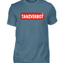 Tanzverbot Original - Herren Shirt