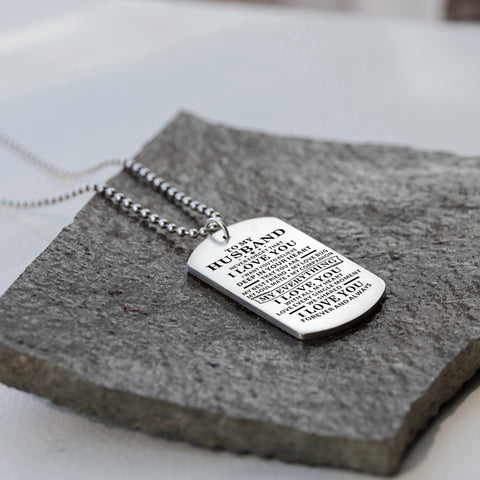 to husband my everything dog tag 