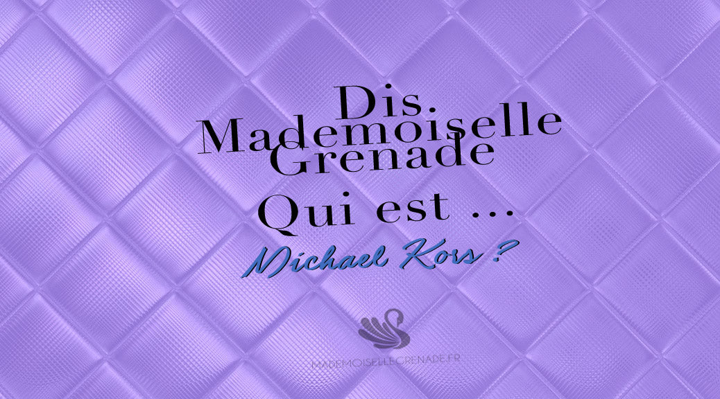 Biographie : qui est le styliste Michael Kors ?