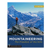 Mountaineering: Freedom of the Hills 8th Ed.