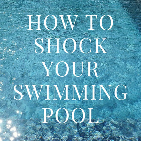 How to Shock a Swimming Pool 