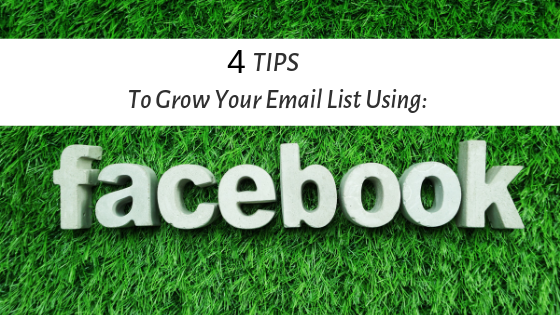 4 Tips to Grow Your Email List Using Facebook - Hustle & Purpose NYC