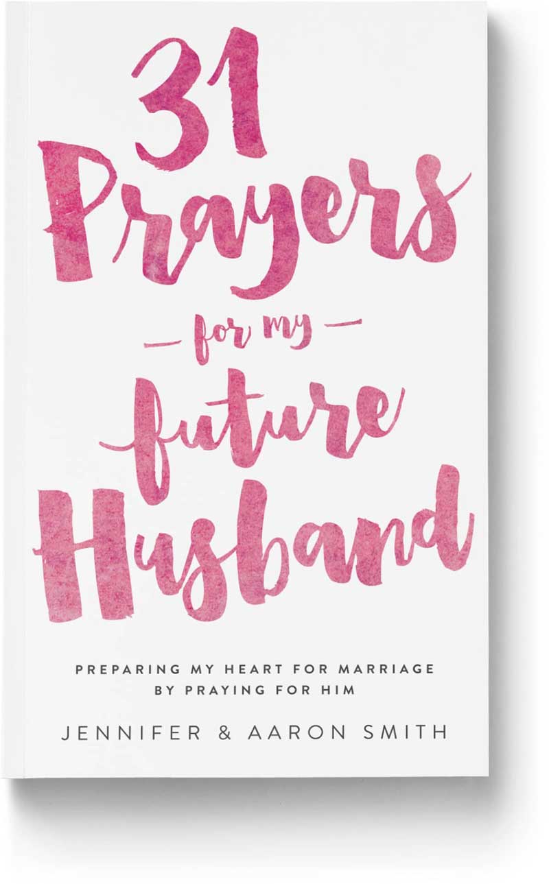 31 Prayers For My Future Husband – Unveiled Wife Online Book Store