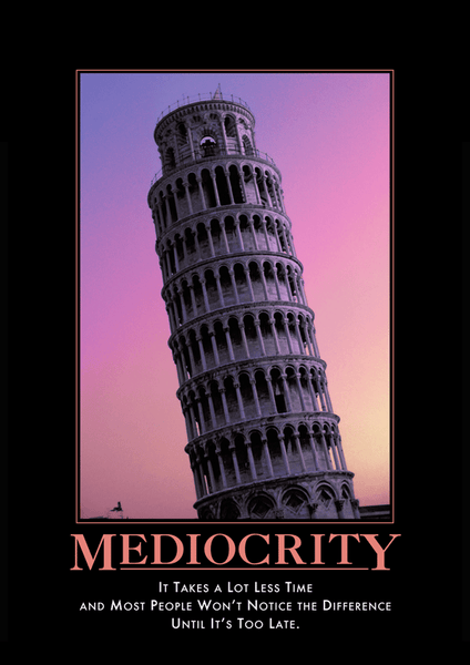 mediocrity