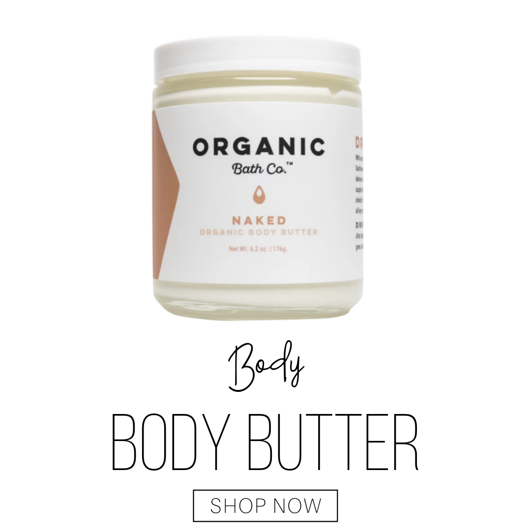 body: body butter from organic bath co. 