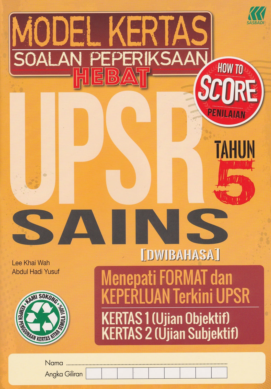 Model Kertas Soalan Peperiksaan Hebat: Sains (Dwibahasa 