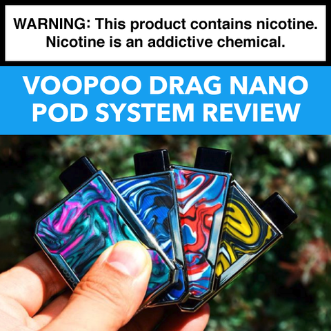 VooPoo DRAG Nano Pod Mod Review