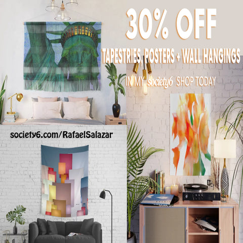 30% Off Tapestries, Posters, and Wall Hangings to spruce up your Decor at Society6.com/RafaelSalazar