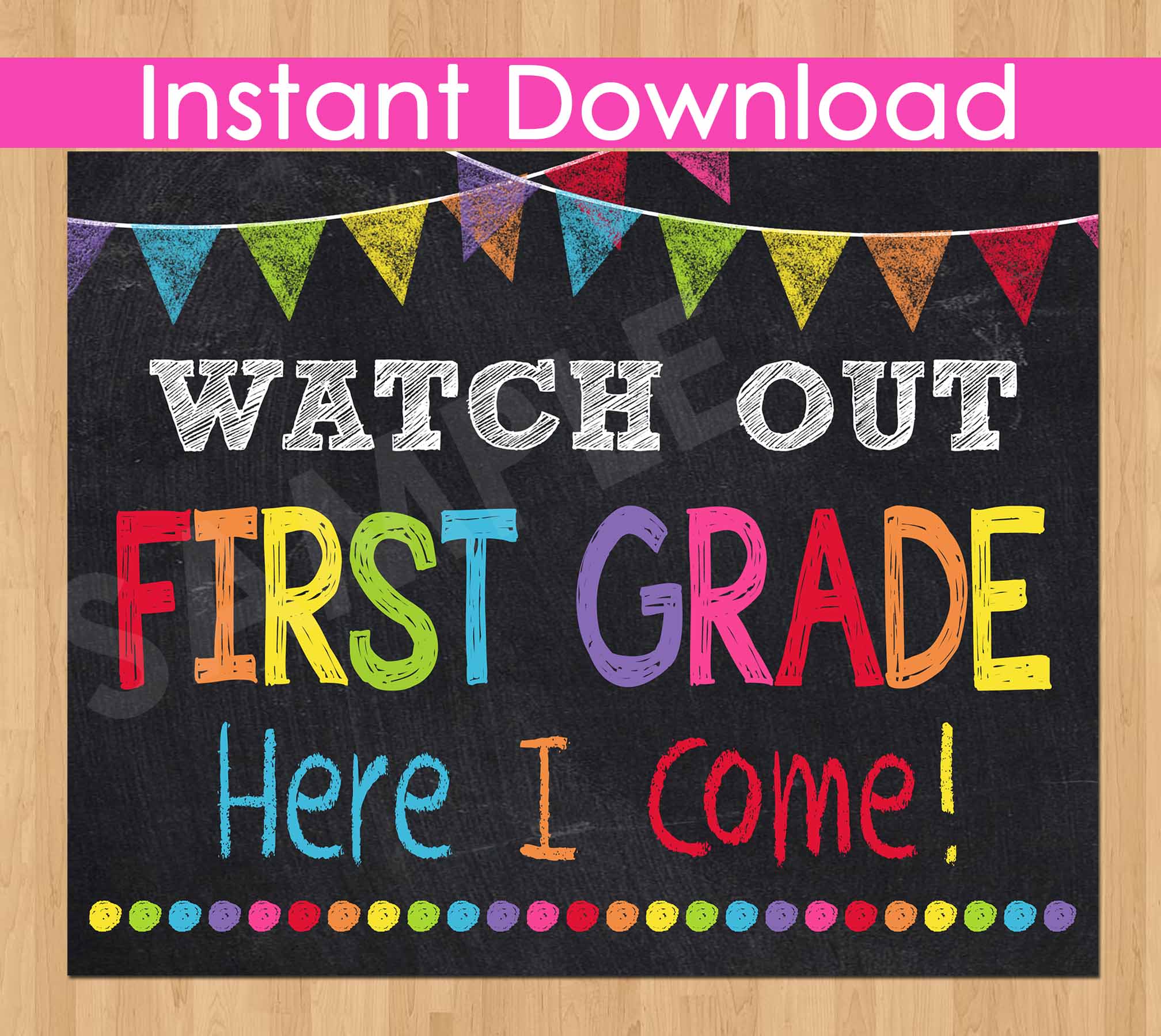 first-day-of-first-grade-sign-instant-download-watch-out-first-grade