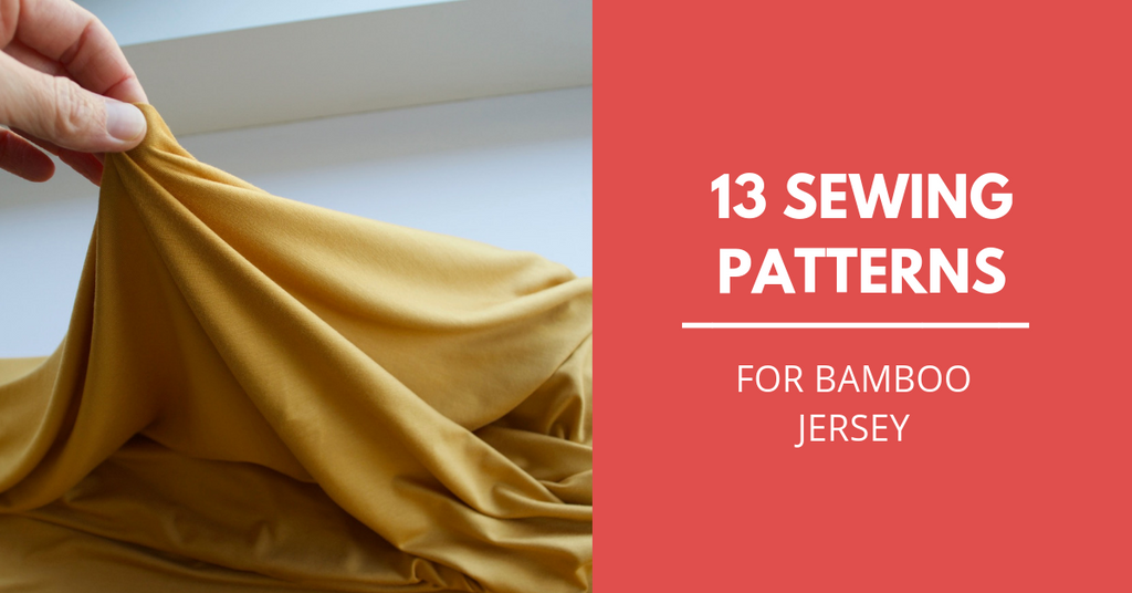 13 sewing pattern for bamboo jersey