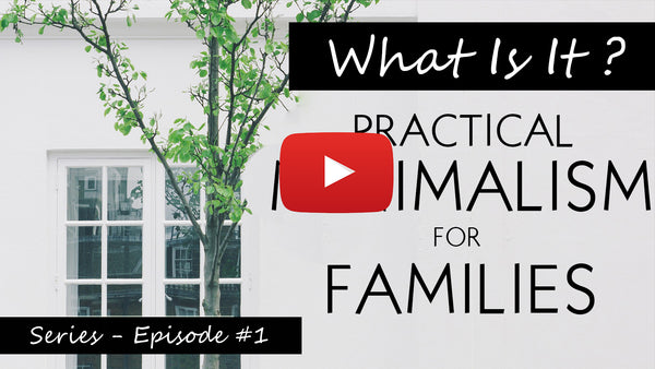 PRACTICAL MINIMALISM FOR FAMILIES  ep 1 video - with This Mum At Home #sahm #wahm #minimalism #declutter