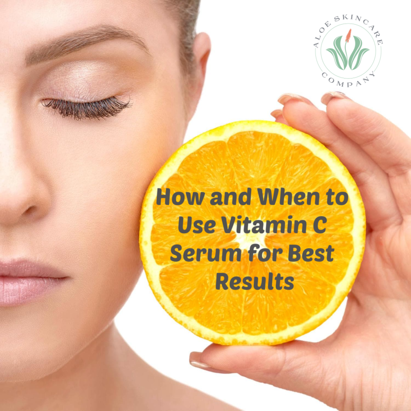 How And When To Use Vitamin C Serum For Best Results Aloe