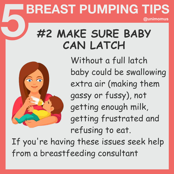 Breast Pumping Tips For Breastfeeding Moms - Make Sure Baby Can Latch 